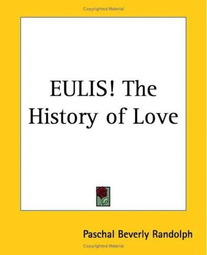 Buy EULIS! The History of Love (English, Paschal Beverly Randolph) Online at Best Price - BookBajar