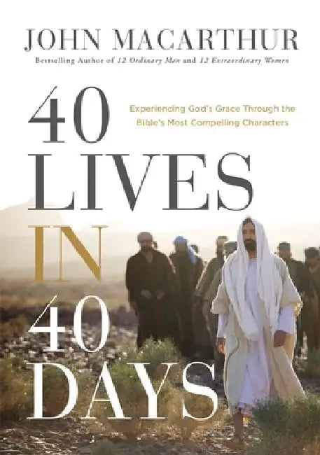 Buy 40 Lives in 40 Days (English, John F. MacArthur) Online at Best Price - BookBajar