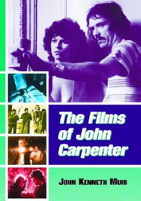 Buy The Films of John Carpenter (English, John Kenneth Muir) Online at Best Price - BookBajar