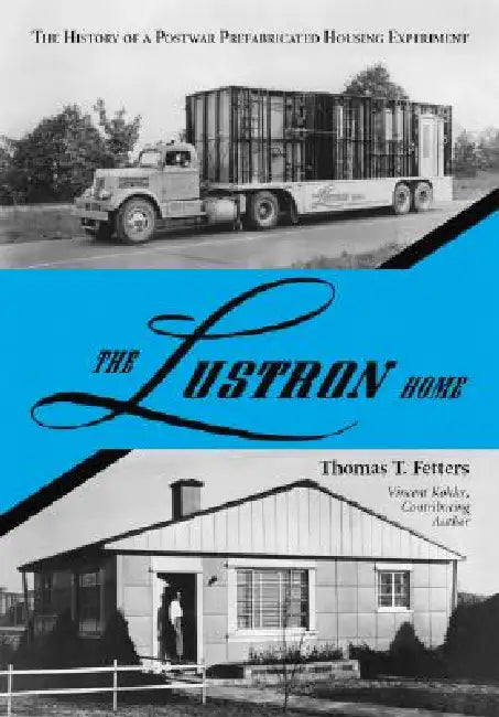 Buy The Lustron Home (English, Thomas T. Fetters) Online at Best Price - BookBajar