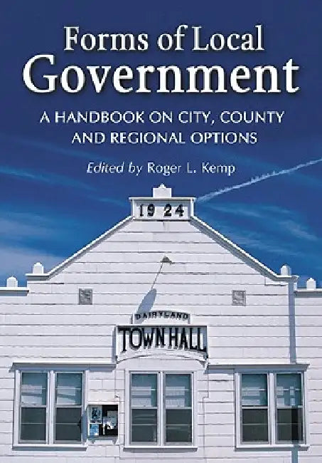 Buy Forms of Local Government (English, Roger L. Kemp) Online at Best Price - BookBajar