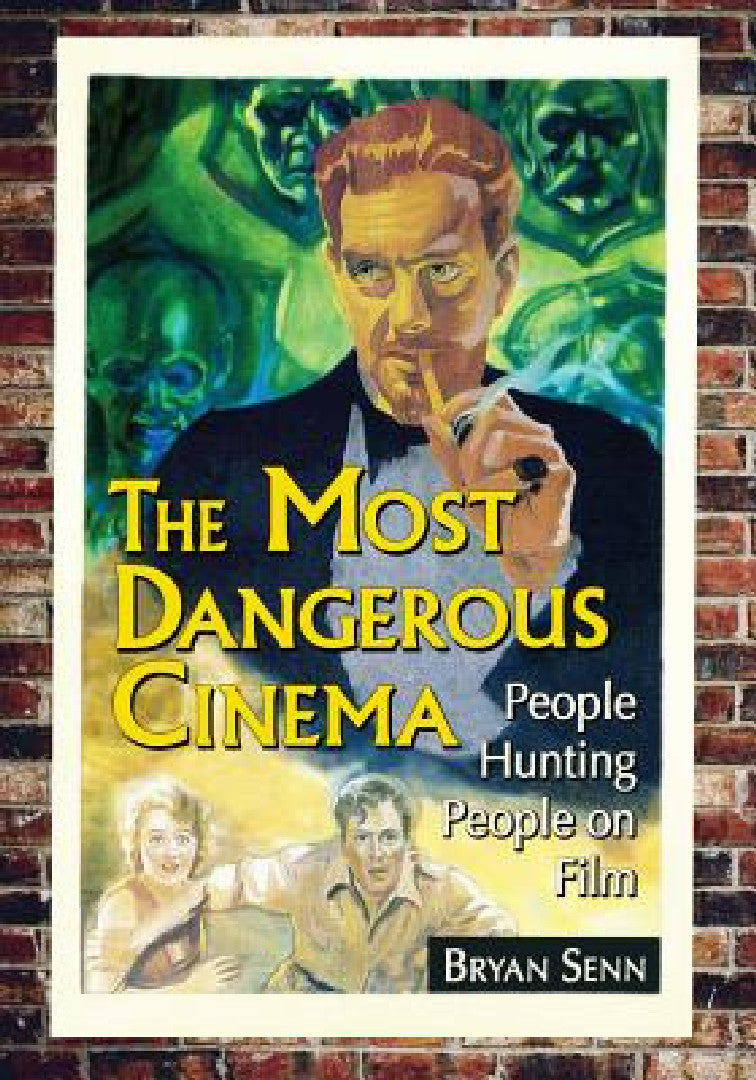 Buy The Most Dangerous Cinema (English, Bryan Senn) Online at Best Price - BookBajar