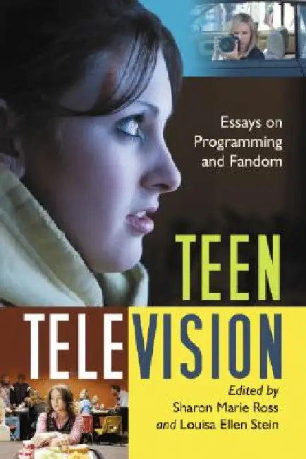 Buy Teen Television (English, Sharon Marie Ross | Louisa Ellen Stein) Online at Best Price - BookBajar