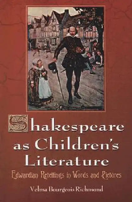 Buy Shakespeare as Children's Literature (English, Velma Bourgeois Richmond) Online at Best Price - BookBajar
