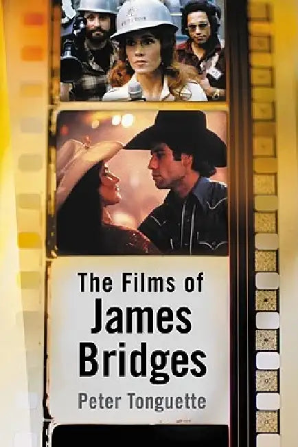 Buy The Films of James Bridges (English, Peter Tonguette) Online at Best Price - BookBajar