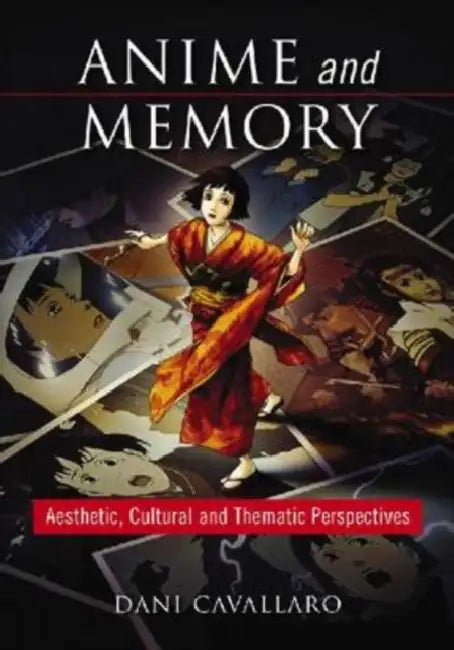 Buy Anime and Memory (English, Dani Cavallaro) Online at Best Price - BookBajar