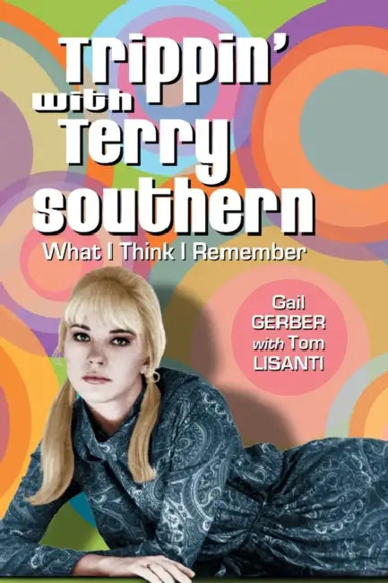 Buy Trippin' with Terry Southern (English, Gail Gerber | Tom Lisanti) Online at Best Price - BookBajar