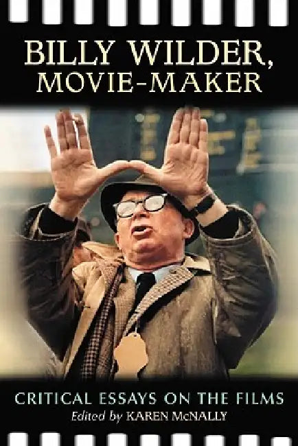 Buy Billy Wilder, Movie-Maker (English, Karen McNally) Online at Best Price - BookBajar