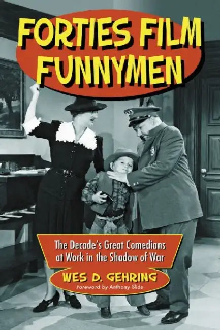 Buy Forties Film Funnymen (English, Wes D. Gehring) Online at Best Price - BookBajar