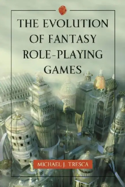 Buy The Evolution of Fantasy Role-Playing Games (English, Michael J. Tresca) Online at Best Price - BookBajar