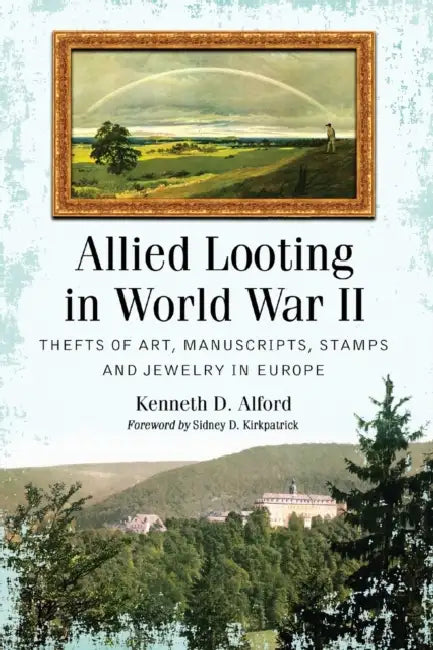 Buy Allied Looting in World War II (English, Kenneth D. Alford) Online at Best Price - BookBajar