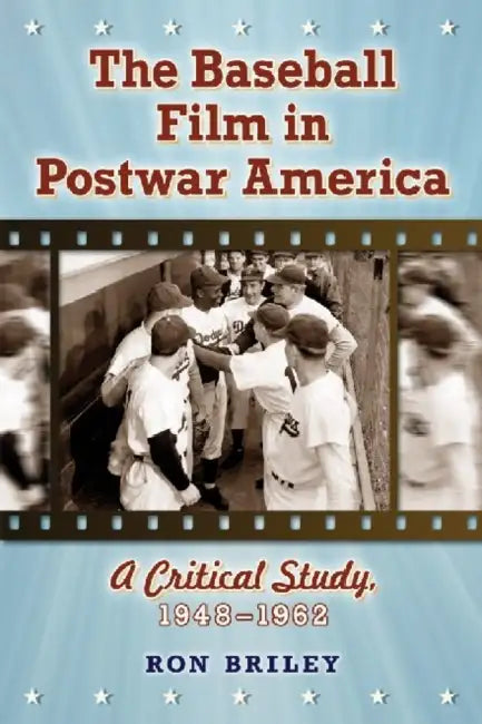 Buy The Baseball Film in Postwar America (English, Ron Briley) Online at Best Price - BookBajar