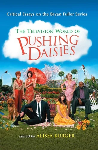 Buy The Television World of Pushing Daisies (English, Alissa Burger) Online at Best Price - BookBajar