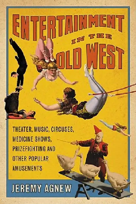 Buy Entertainment in the Old West (English, Jeremy Agnew) Online at Best Price - BookBajar