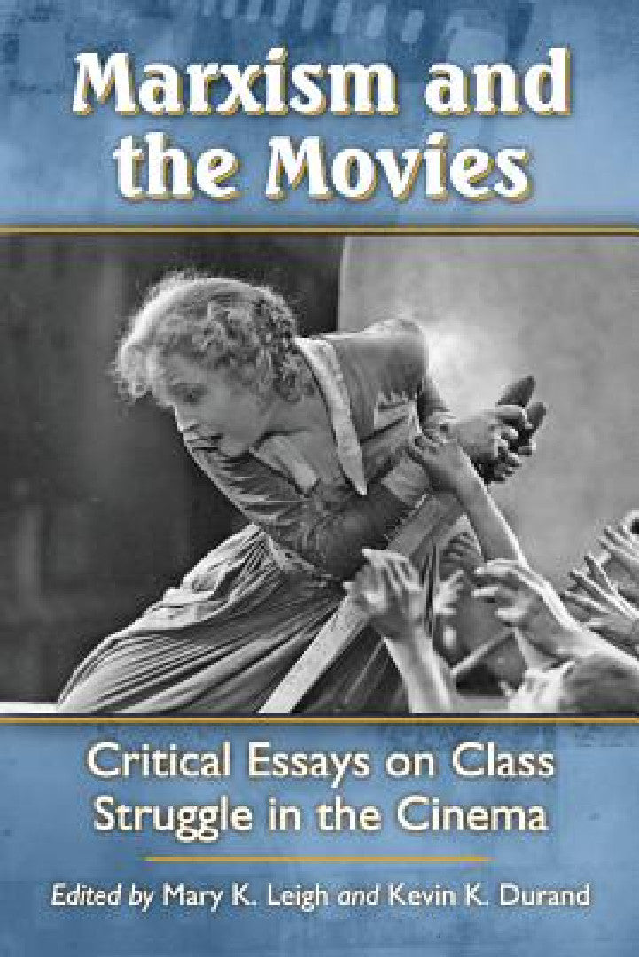Buy Marxism and the Movies (English, Mary K. Leigh | Kevin K. Durand) Online at Best Price - BookBajar