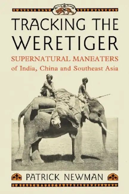 Buy Tracking the Weretiger (English, Patrick Newman) Online at Best Price - BookBajar
