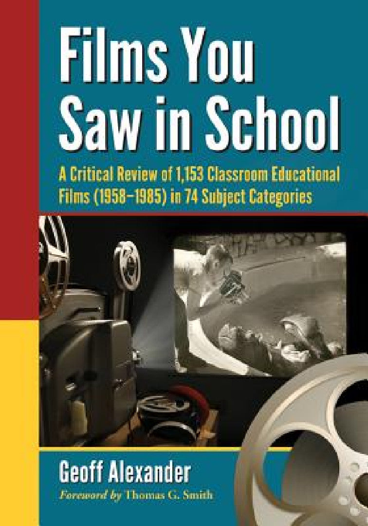 Buy Films You Saw in School (English, Geoff Alexander) Online at Best Price - BookBajar