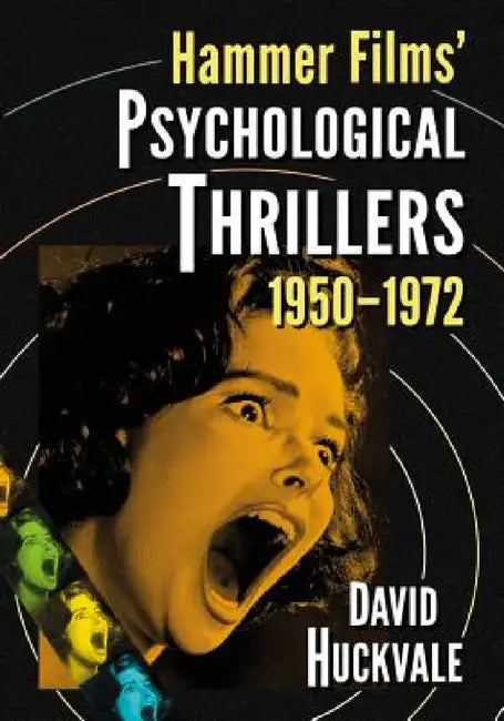 Buy Hammer Films' Psychological Thrillers, 1950-1972 (English, David Huckvale) Online at Best Price - BookBajar