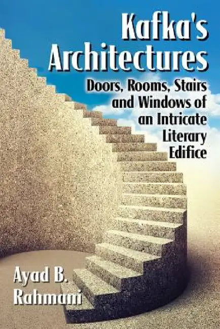 Buy Kafka's Architectures (English, Ayad B. Rahmani) Online at Best Price - BookBajar