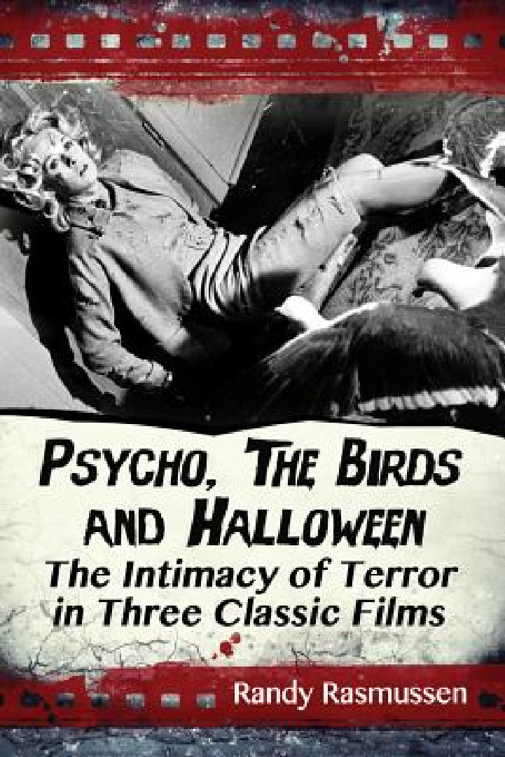 Buy Psycho, The Birds and Halloween (English, Randy Rasmussen) Online at Best Price - BookBajar
