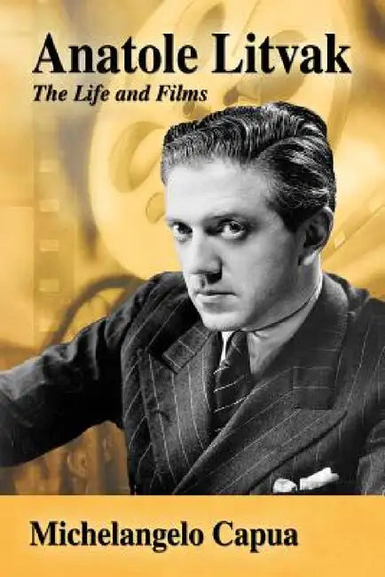 Buy Anatole Litvak (English, Michelangelo Capua) Online at Best Price - BookBajar