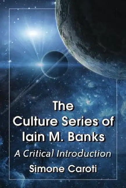 Buy The Culture Series of Iain M. Banks (English, Simone Caroti) Online at Best Price - BookBajar