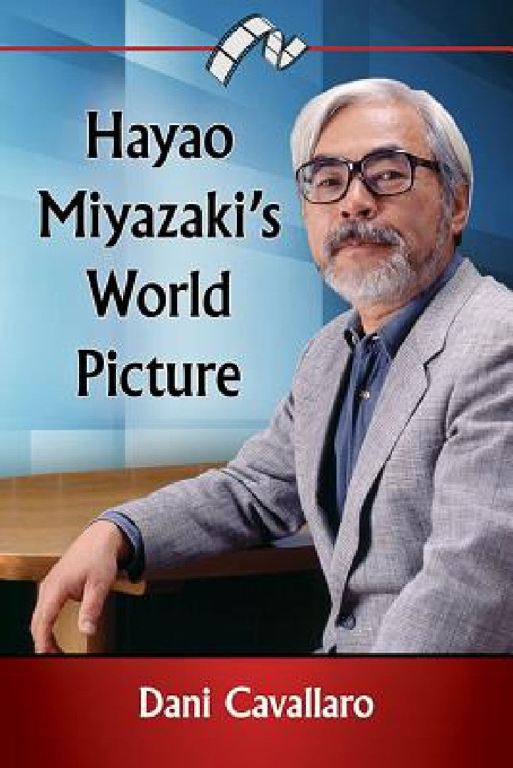 Buy Hayao Miyazaki's World Picture (English, Dani Cavallaro) Online at Best Price - BookBajar