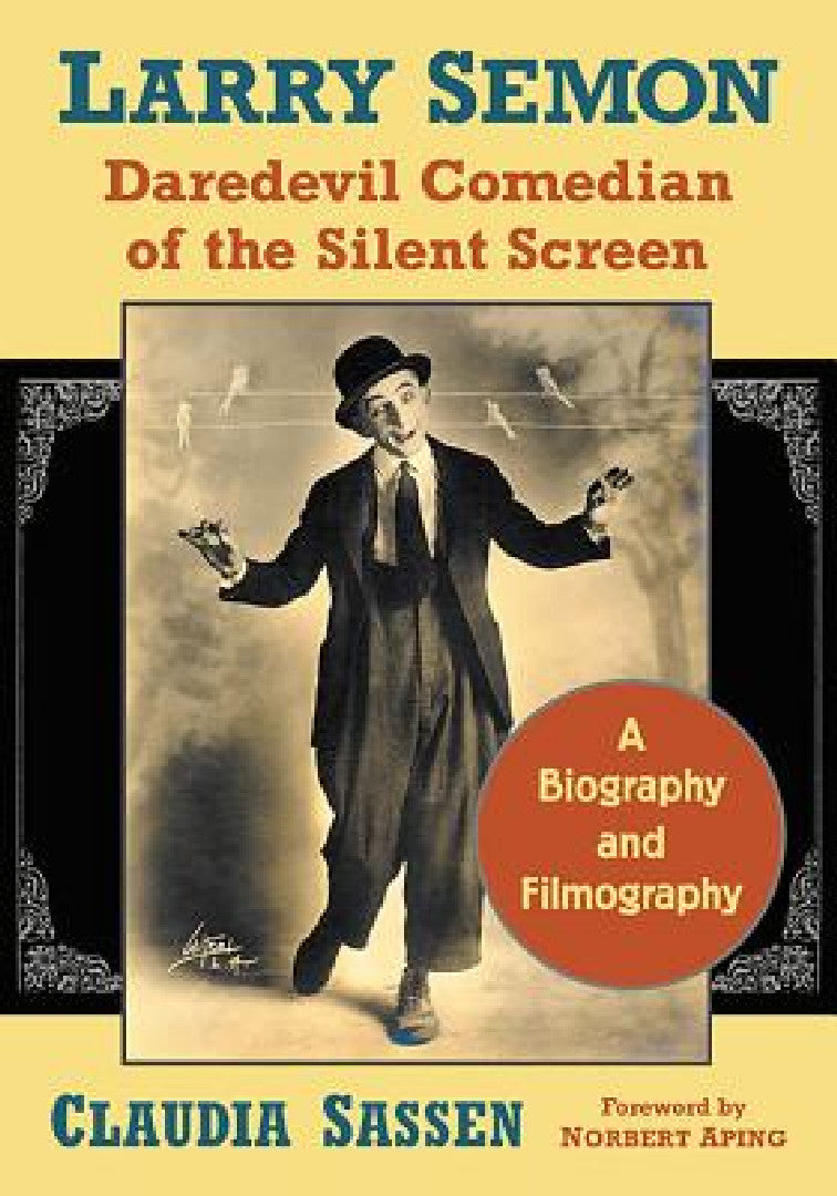 Buy Larry Semon, Daredevil Comedian of the Silent Screen (English, Claudia Sassen) Online at Best Price - BookBajar