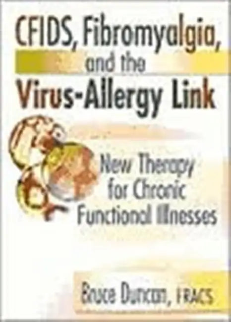 Buy Cfids, Fibromyalgia, and the Virus-Allergy Link (English, Roberto Patarca Montero | R. Bruce Duncan) Online at Best Price - BookBajar