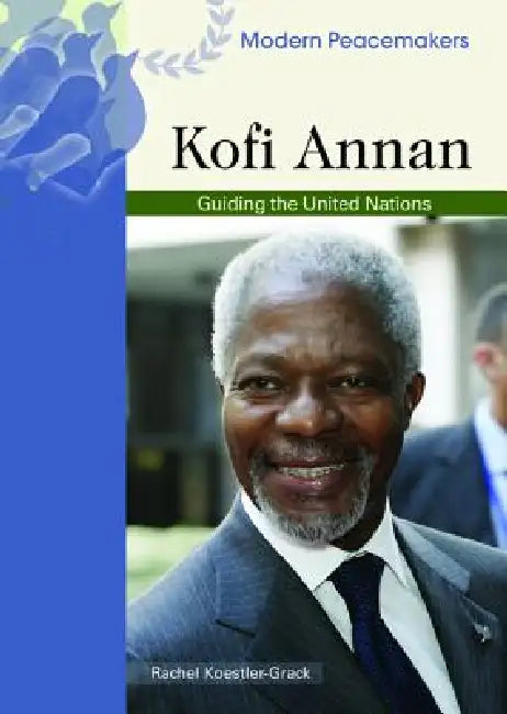 Buy Kofi Annan (English, Rachel A. Koestler-Grack) Online at Best Price - BookBajar