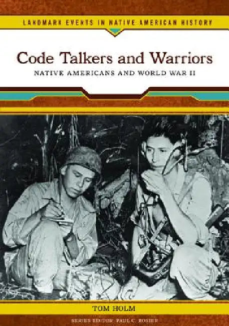 Buy Code Talkers and Warriors (English, Tom Holm) Online at Best Price - BookBajar