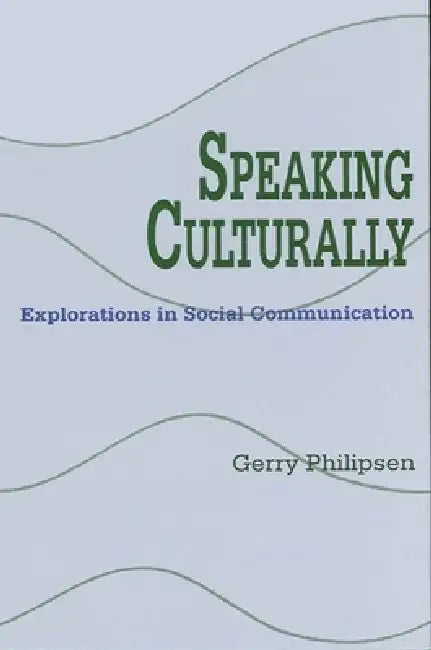 Buy Speaking Culturally (English, Gerry Philipsen) Online at Best Price - BookBajar