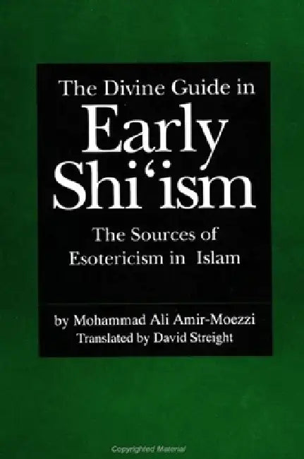 Buy The Divine Guide in Early Shi'ism (English, Mohammad Ali Amir-Moezzi | David Streight) Online at Best Price - BookBajar