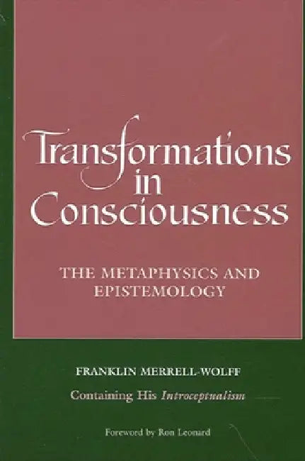 Buy Transformations in Consciousness (English, Franklin Merrell-Wolff) Online at Best Price - BookBajar