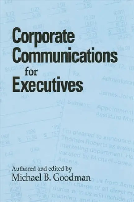 Buy Corporate Communications for Executives (English, Michael B. Goodman) Online at Best Price - BookBajar
