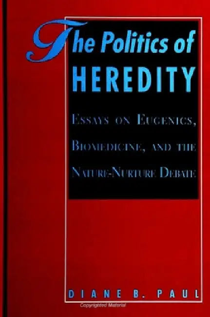 Buy The Politics of Heredity (English, Diane B. Paul) Online at Best Price - BookBajar
