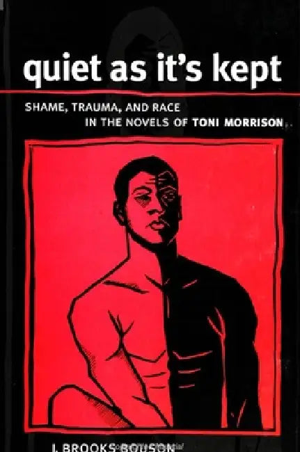Buy Quiet as It's Kept (English, J. Brooks Bouson) Online at Best Price - BookBajar