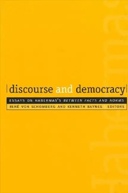 Buy Discourse and Democracy (English, Rene Von Schomberg | Kenneth Baynes) Online at Best Price - BookBajar