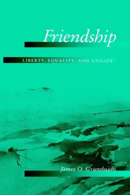 Buy Friendship (English, James O. Grunebaum) Online at Best Price - BookBajar