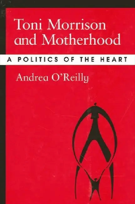 Buy Toni Morrison and Motherhood (English, Andrea O'Reilly) Online at Best Price - BookBajar