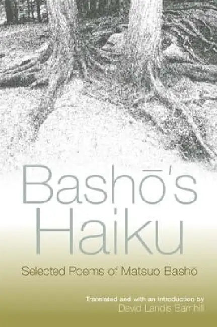 Buy Basho's Haiku (English, Matsuo Basho | David Landis Barnhill) Online at Best Price - BookBajar