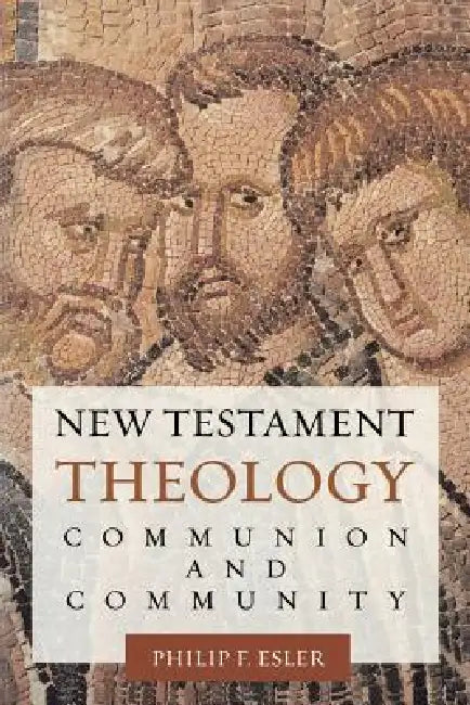 Buy New Testament Theology (English, Philip Francis Esler) Online at Best Price - BookBajar