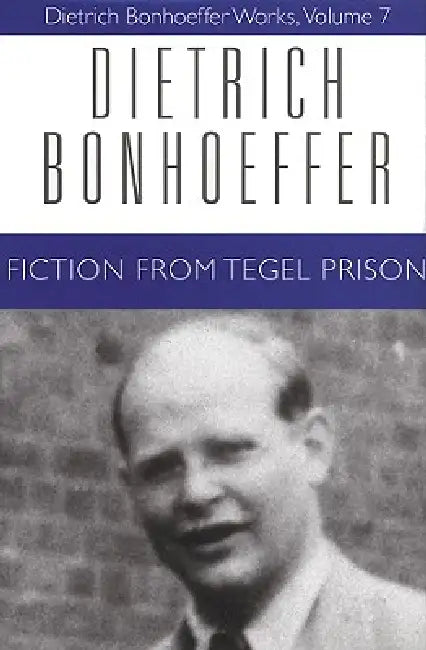 Buy Fiction from Tegel Prison (English, Dietrich Bonhoeffer | Clifford J. Green | Nancy Lukens) Online at Best Price - BookBajar
