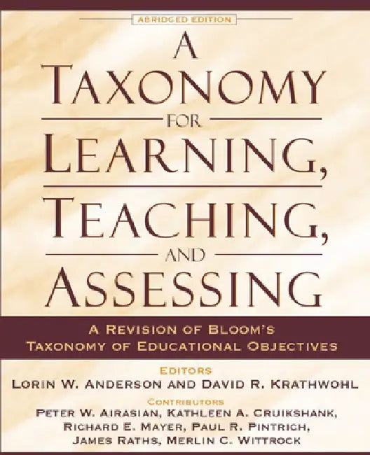 Buy A Taxonomy for Learning, Teaching, and Assessing (English, Lorin Anderson | David Krathwohl | Peter Airasian) Online at Best Price - BookBajar