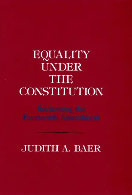 Buy Equality under the Constitution (English, Judith A. Baer) Online at Best Price - BookBajar