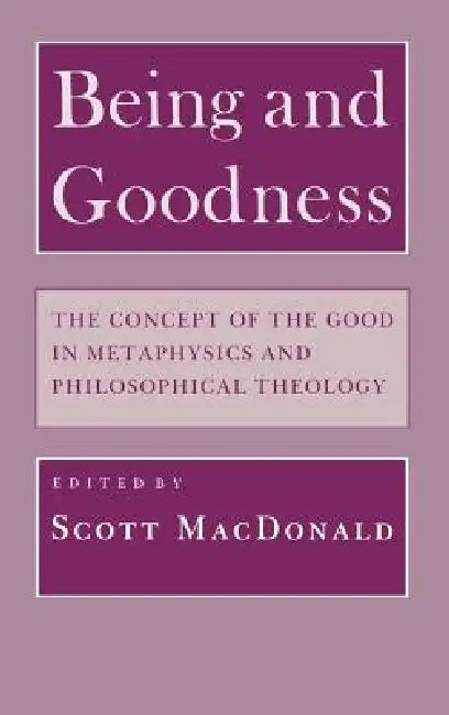 Buy Being and Goodness (English, Scott MacDonald) Online at Best Price - BookBajar