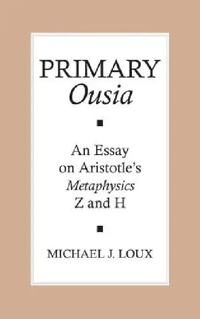 Buy Primary "ousia" (English, Michael Loux) Online at Best Price - BookBajar