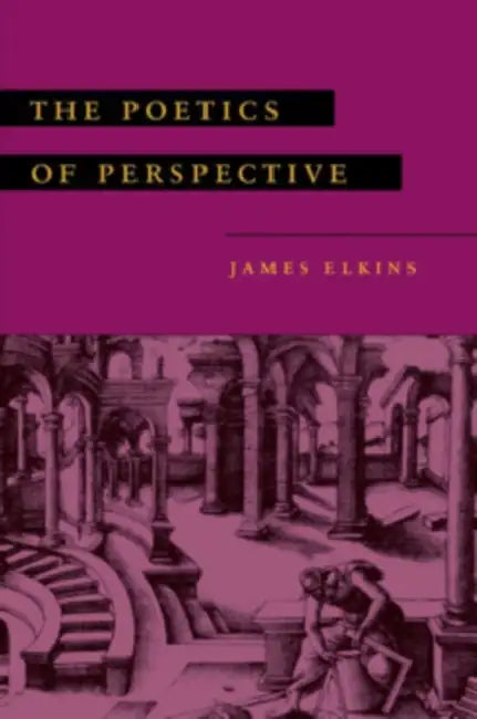 Buy The Poetics of Perspective (English, James Elkins) Online at Best Price - BookBajar