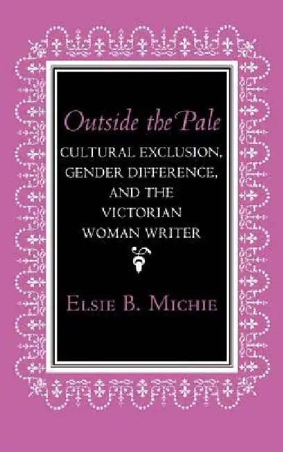 Buy Outside the Pale (English, Elsie B. Michie) Online at Best Price - BookBajar