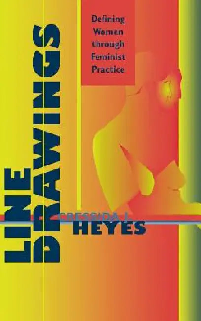 Buy Line Drawings (English, Cressida Heyes) Online at Best Price - BookBajar